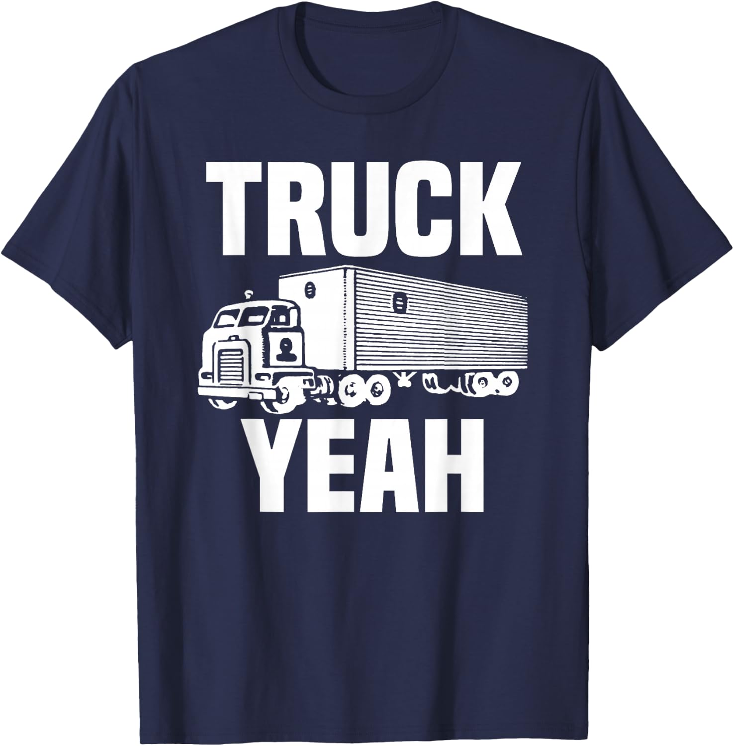 Truck Yeah Shirt Fun Vintage Cab-Over Semi Truck Driver Gift T-Shirt - T-Shirt | Navy