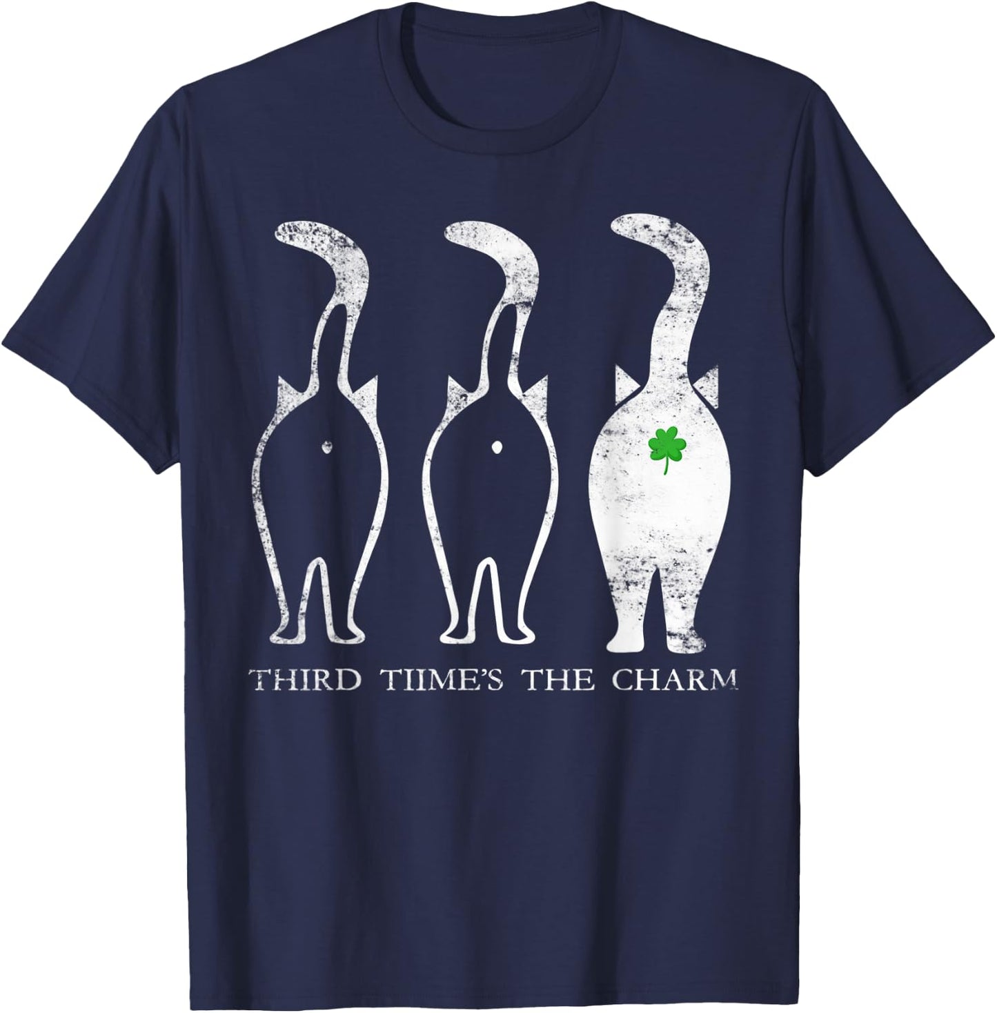 Third Time's The Charm Lucky Cat Butt St. Patrick's Day Men Women T-Shirt - T-Shirt | Navy