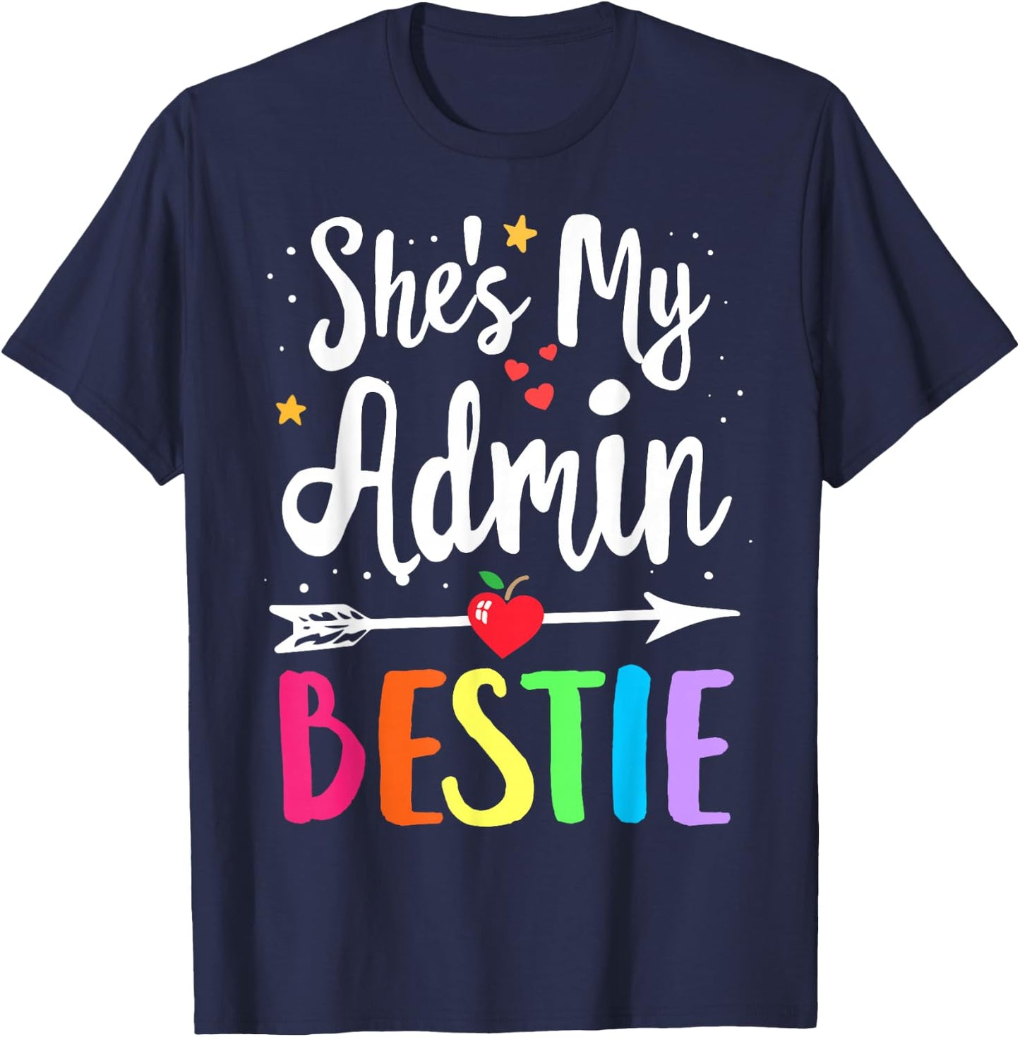 She's my Admin Bestie Squad School Assistant Principal T-Shirt - T-Shirt | Navy