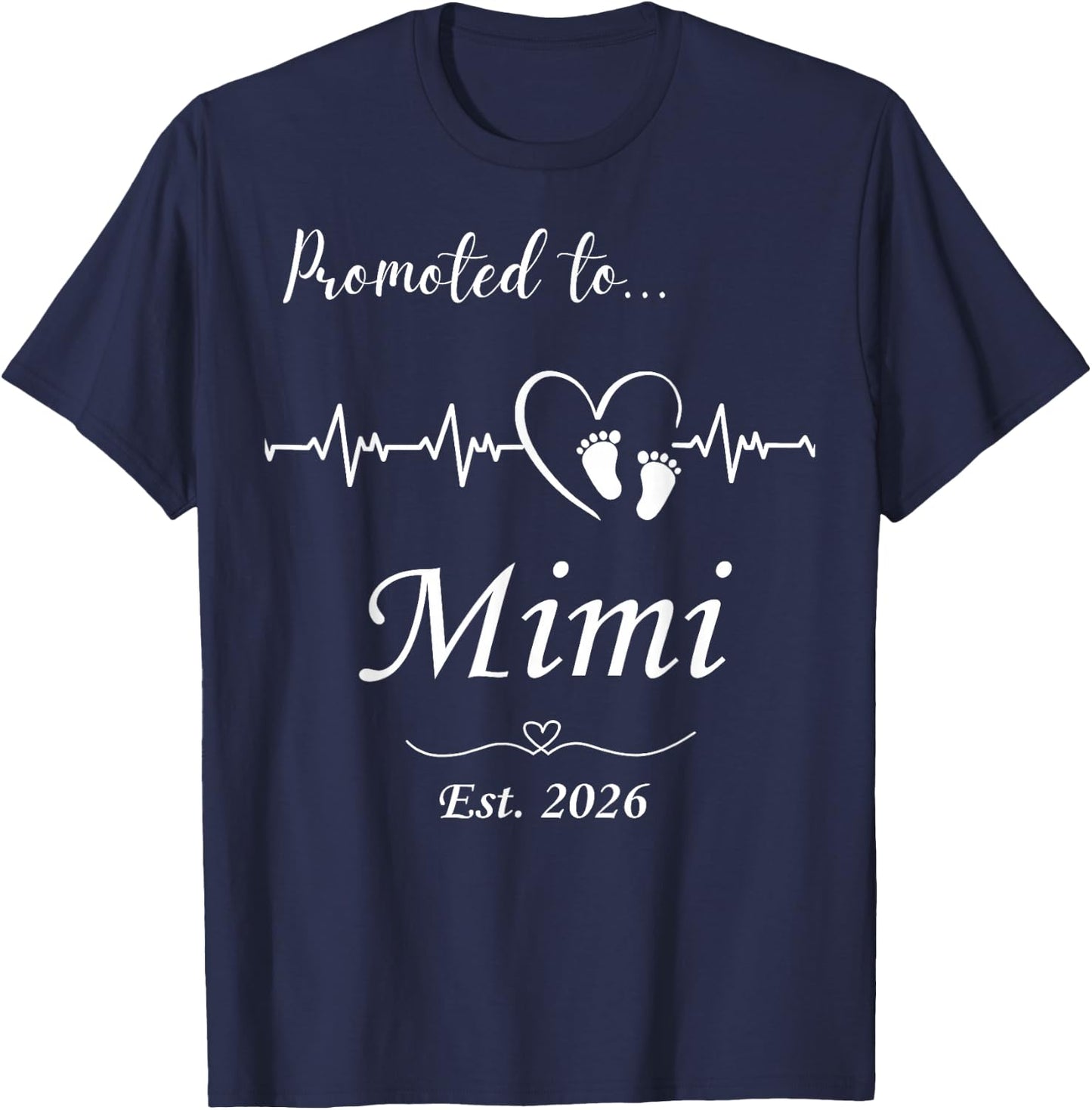 Promoted to Mimi Est 2026 Baby Announcement T-Shirt - T-Shirt | Navy