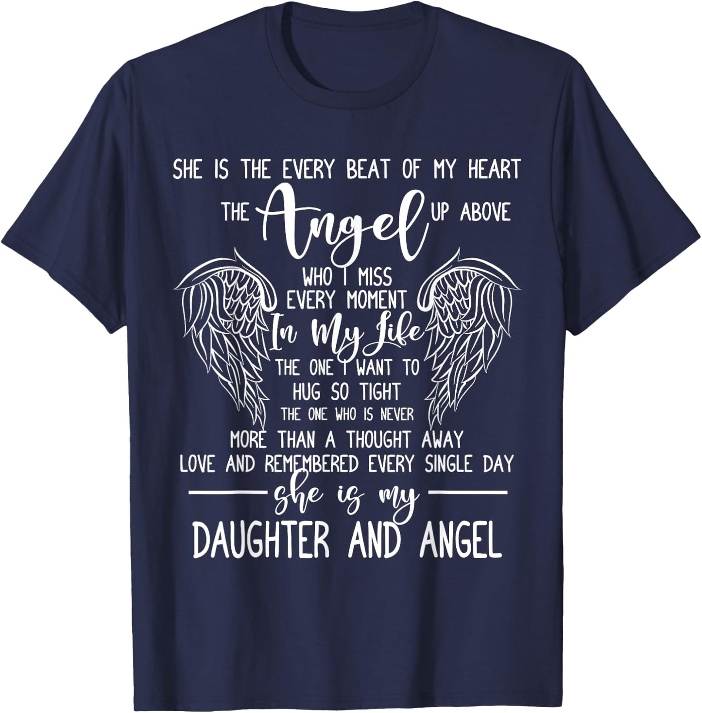Loving Memory Funny Quote Miss My Daughter In Heaven Forever T-Shirt - T-Shirt | Navy