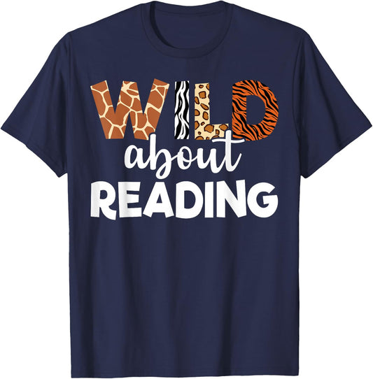 Wild About Reading Teacher Reading Books Back To School T-Shirt - T-Shirt | Navy