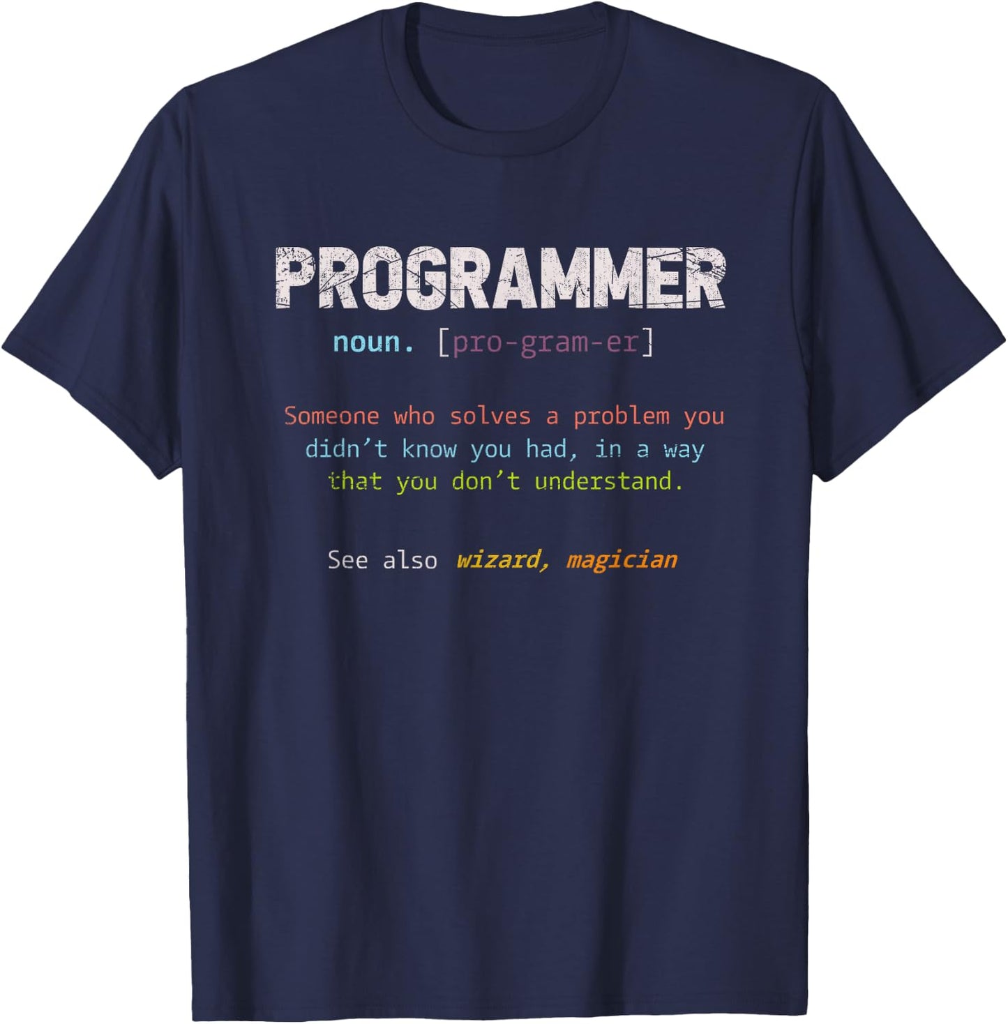 Funny Nerd Software Developer Program Definition Programmer T-Shirt - T-Shirt | Navy