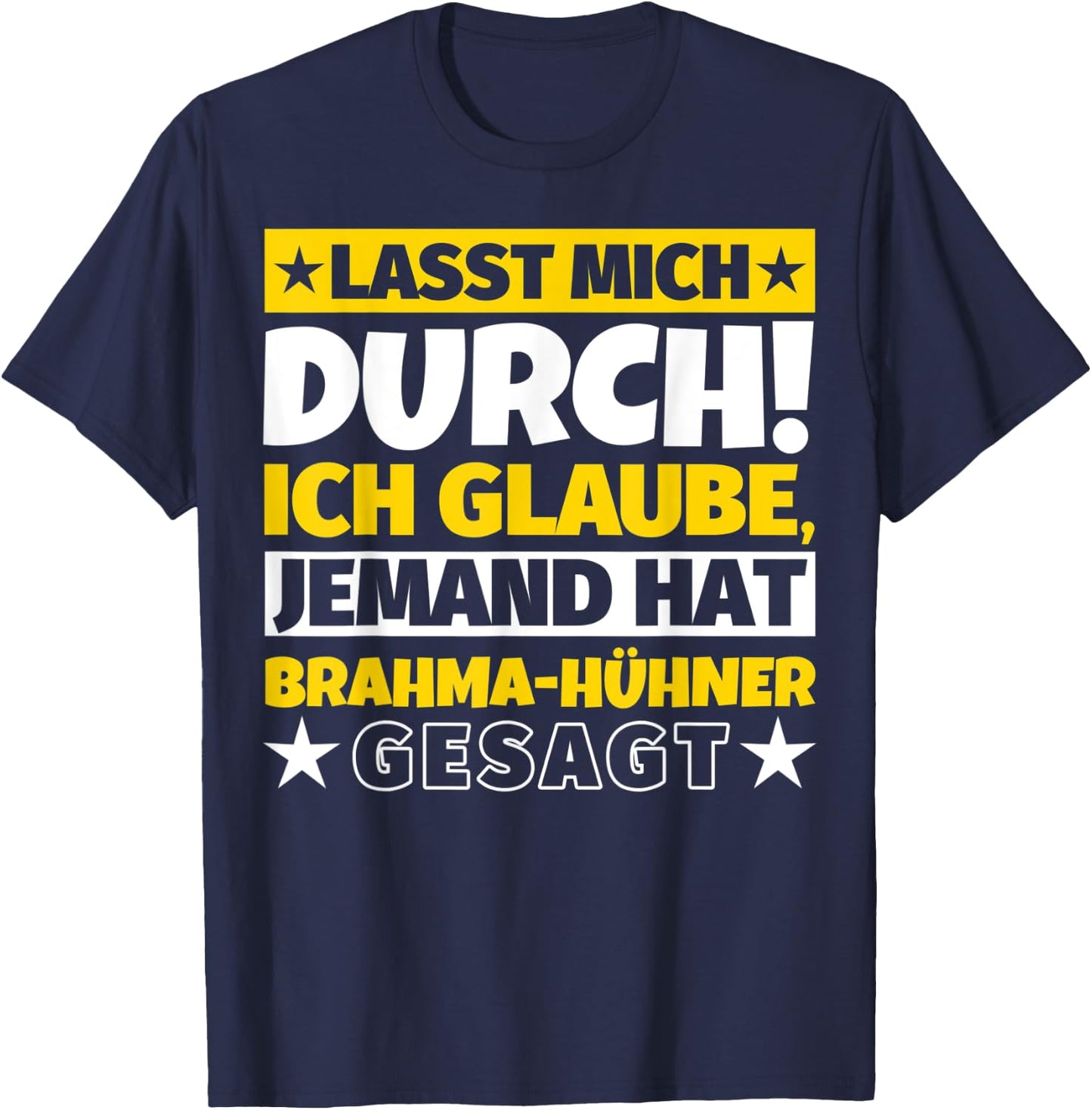 Brahma Chicken Gifts Funny Saying T-Shirt - T-Shirt | Navy