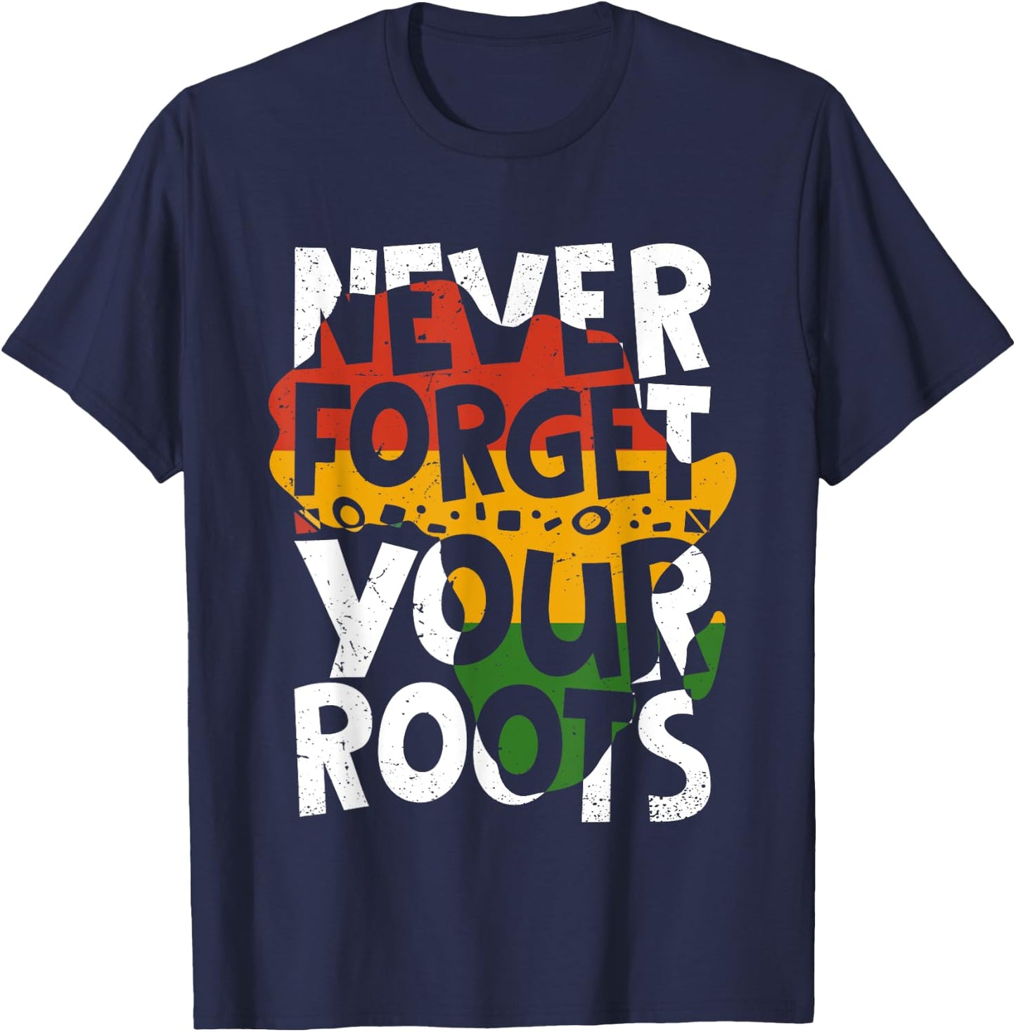 Never Forget Your Roots Afro American Black History Month T-Shirt - T-Shirt | Navy