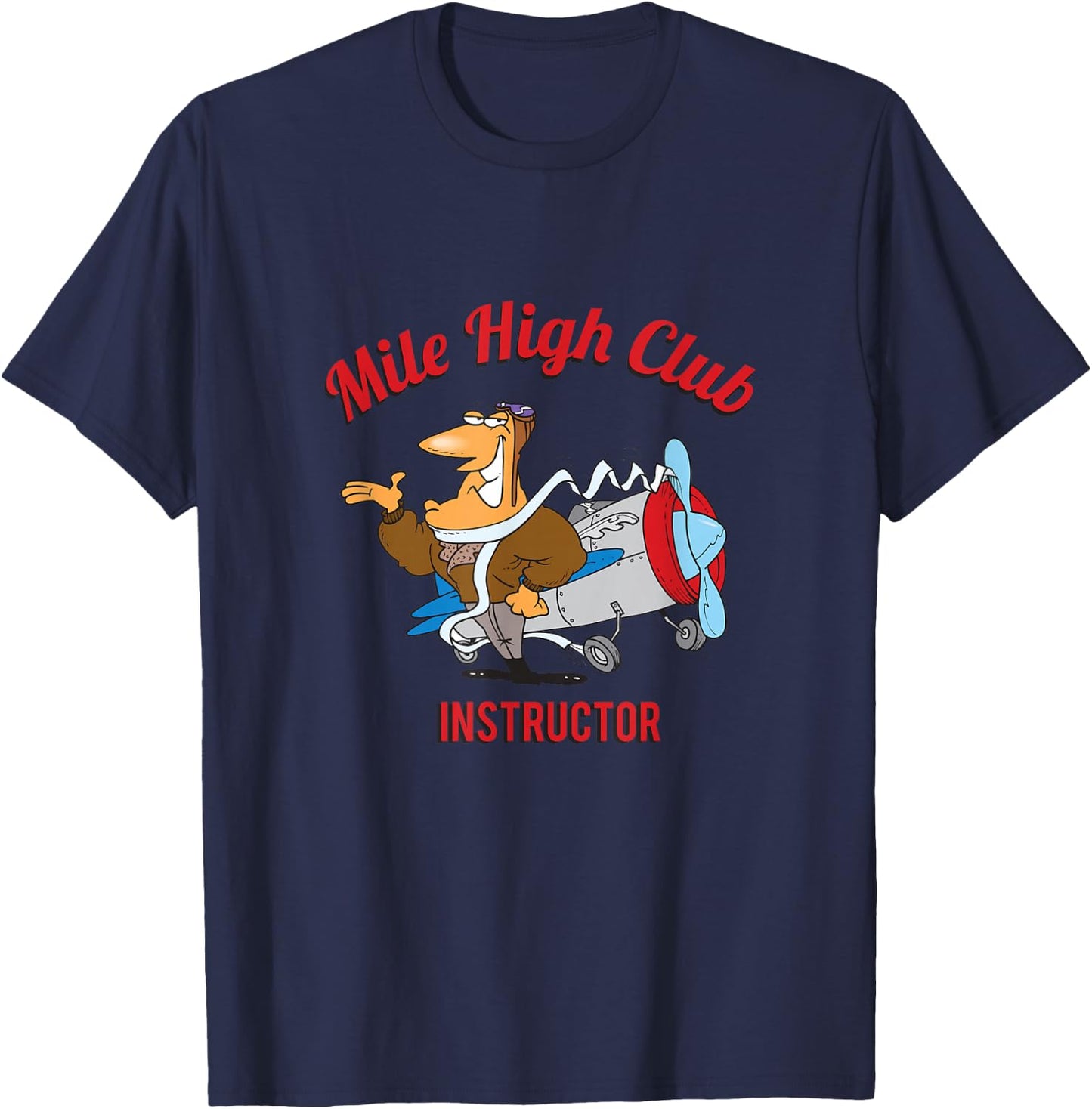 Mile High Club Instructor Funny Pilot Shirt Shirt T-Shirt - T-Shirt | Navy