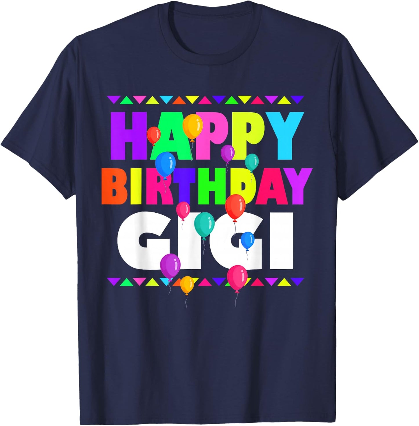 Happy Birthday Gigi Cute Toddler Matching Family B Day Party T-Shirt - T-Shirt | Navy