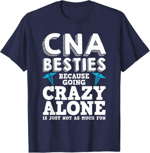 Funny CNA Design Healthcare Worker Women Girls Nurse Besties T-Shirt - T-Shirt | Navy