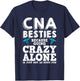 Funny CNA Design Healthcare Worker Women Girls Nurse Besties T-Shirt - T-Shirt | Navy