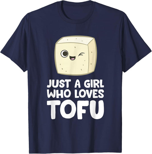 Just a Girl Who Loves Tofus T-Shirt - T-Shirt | Navy