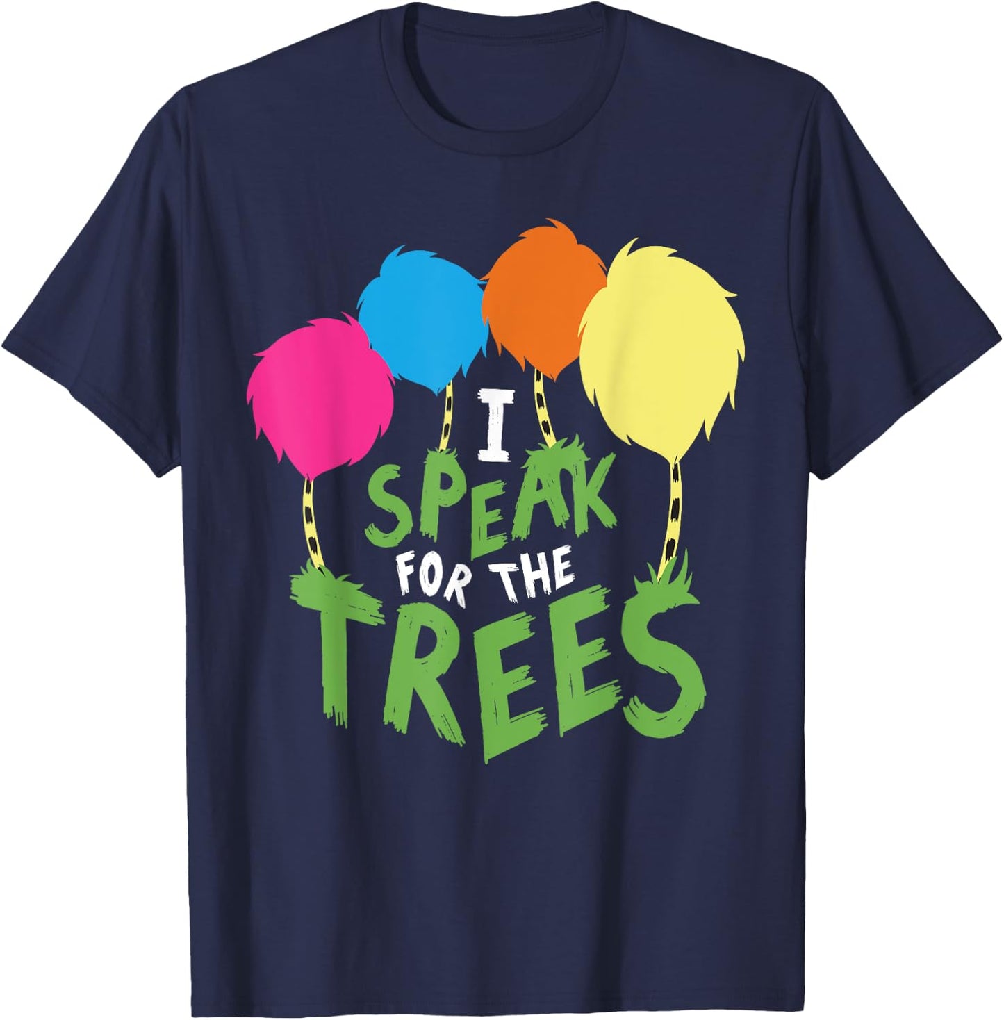 I Speak For The Tree Inspirational Earth Day T-Shirt - T-Shirt | Navy