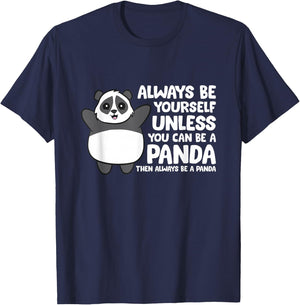 Always Be Yourself Unless You Can Be A Panda T-Shirt - T-Shirt | Navy