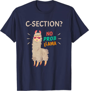 C-Section No Probllama | Funny Baby Birth Recovery Gift T-Shirt - T-Shirt | Navy