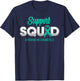 Support Squad Ovarian Cancer Awareness Fighting Men Women T-Shirt - T-Shirt | Navy