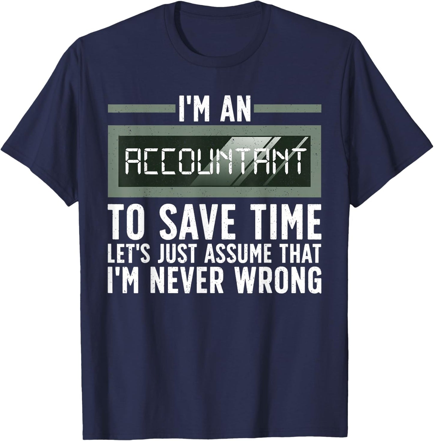 Funny Accounting Art For Accountant Men Women Tax Preparer T-Shirt - T-Shirt | Navy