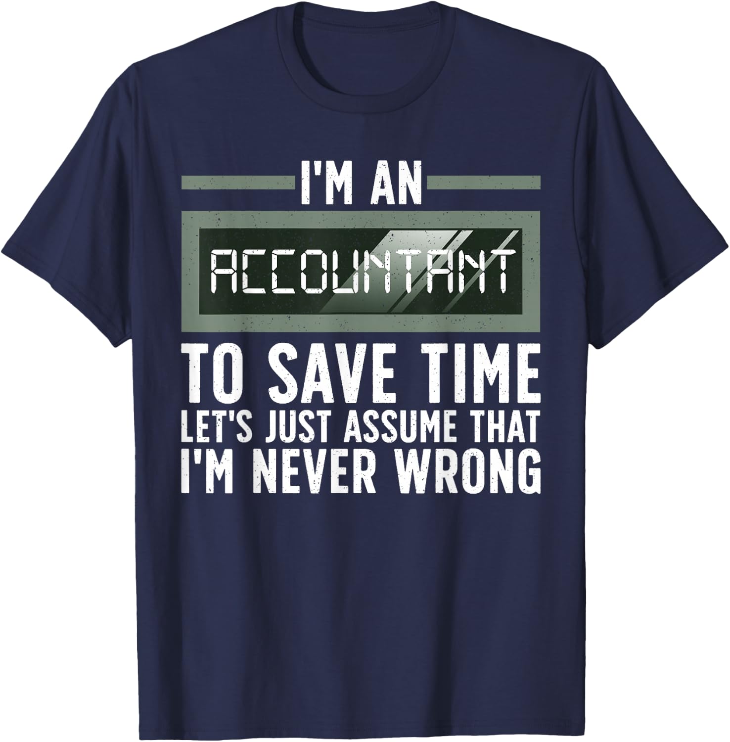 Funny Accounting Art For Accountant Men Women Tax Preparer T-Shirt - T-Shirt | Navy
