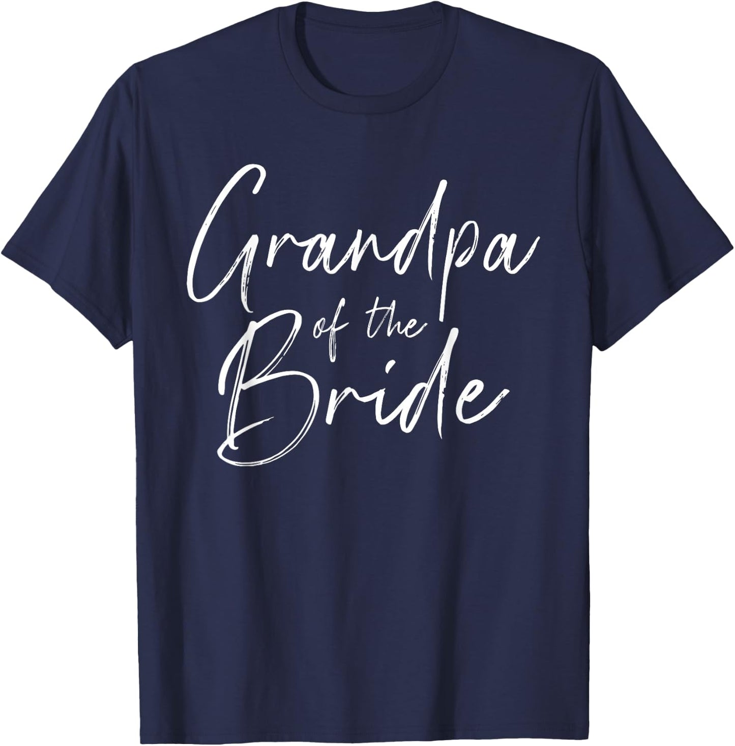 Grandpa of the Bride for Wedding and Stag Night T-Shirt - T-Shirt | Navy