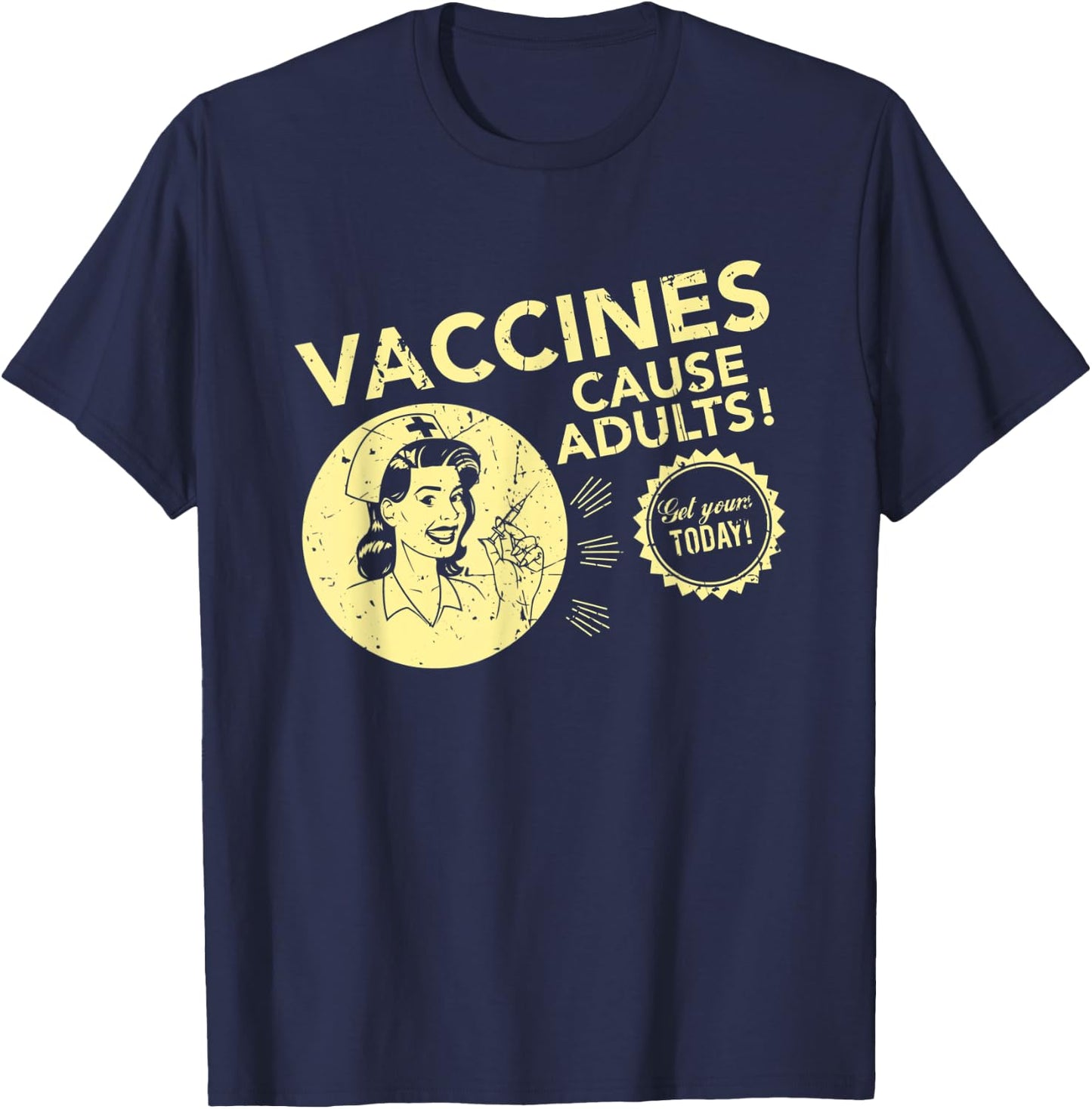 Funny Pro Vaccination T Shirt Vaccines Cause Adults Gift T-Shirt - T-Shirt | Navy