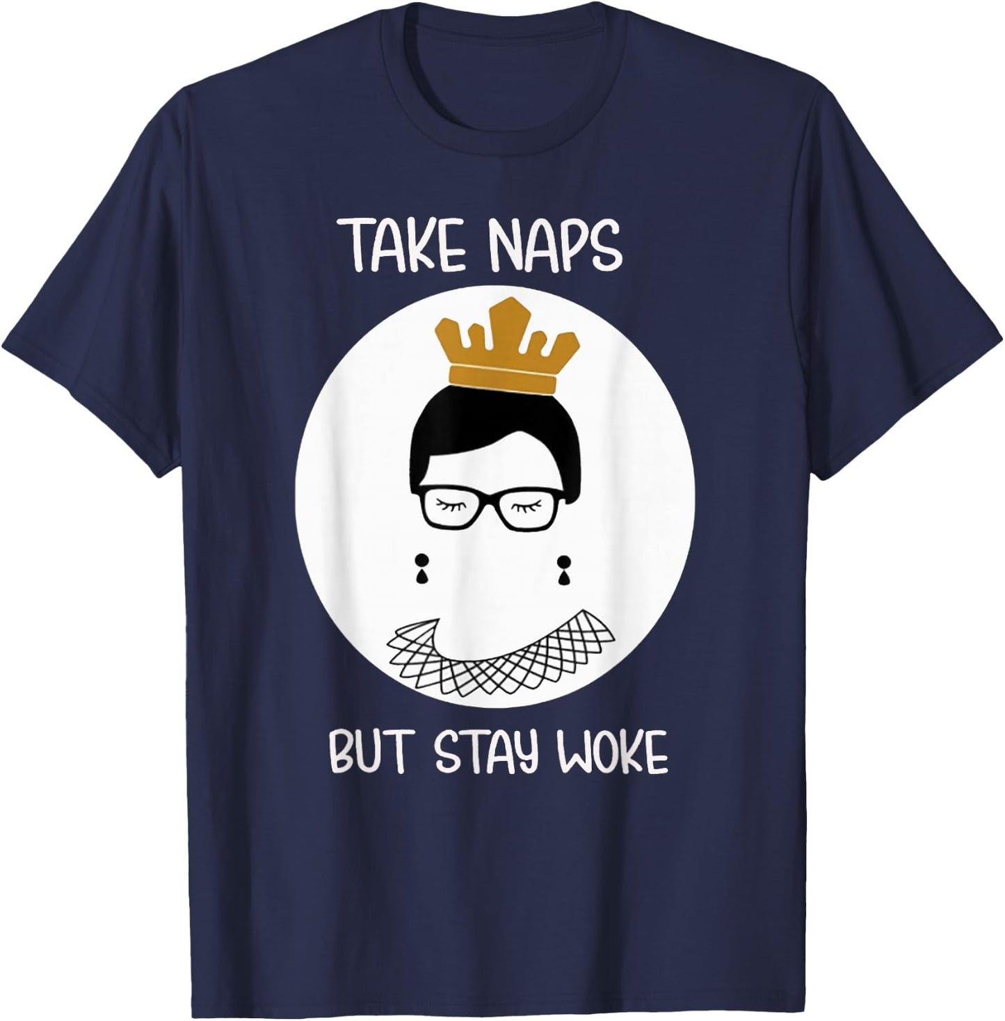 Take Naps But Stay-Woke Gift T-Shirt - T-Shirt | Navy