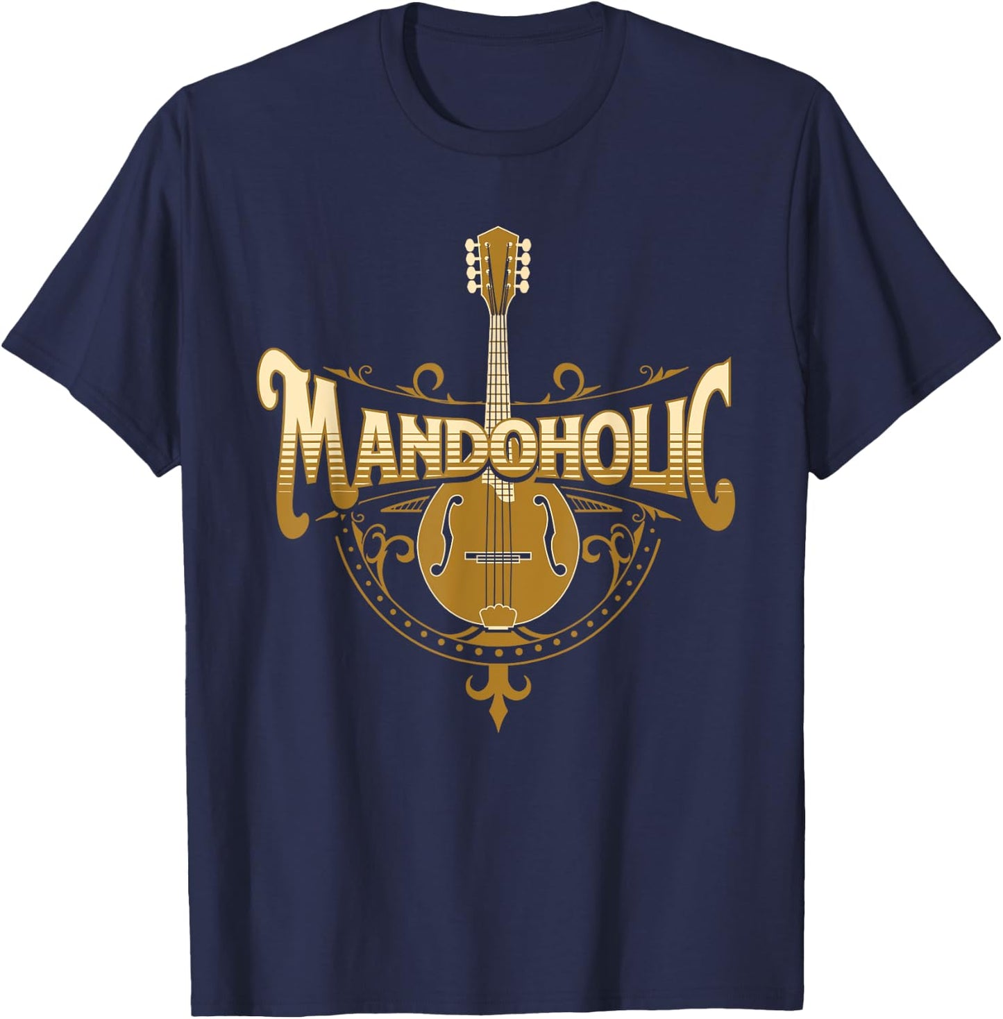 Mandaholic - Country Music Mandolin Musical Player Musicians T-Shirt - T-Shirt | Navy