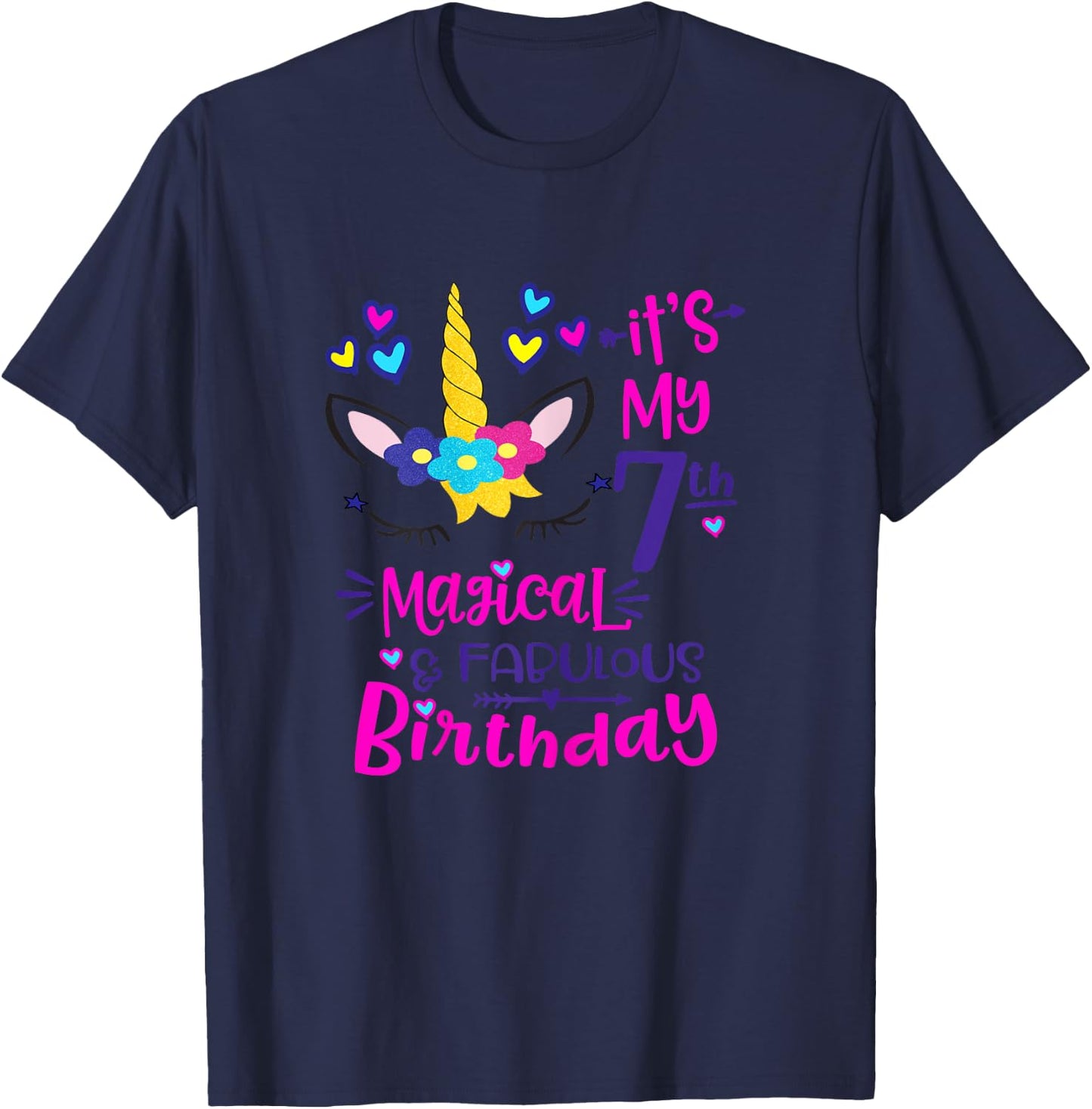 It's My 7th Magical & Fabulous Birthday 7 Year Old Unicorn T-Shirt - T-Shirt | Navy