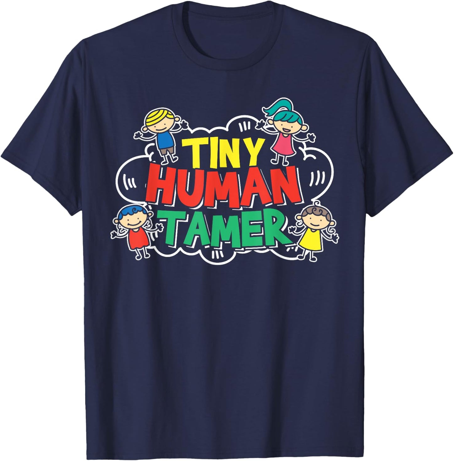 Childcare Workers Gift a Day Care Provider T-Shirt - T-Shirt | Navy