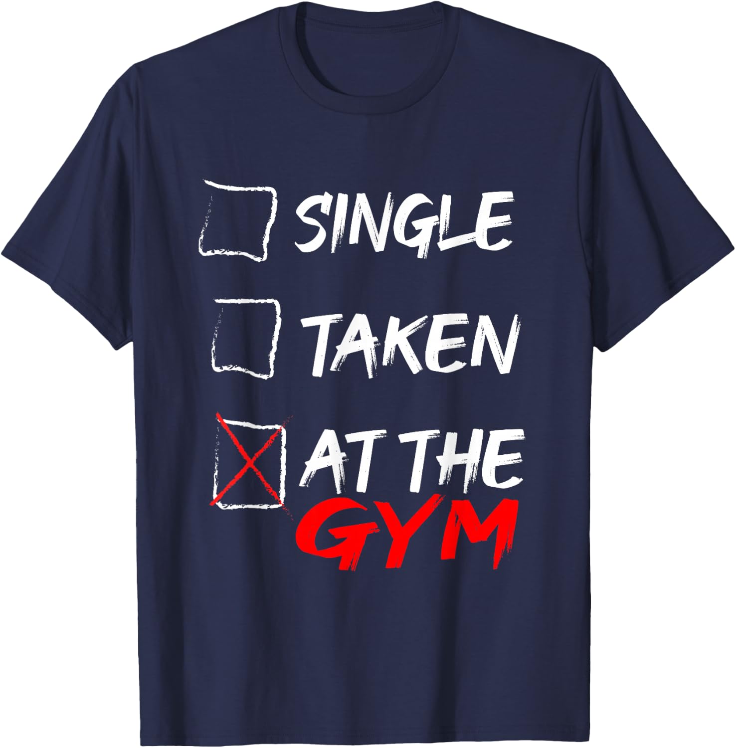 Single taken at the gym T-Shirt - T-Shirt | Navy