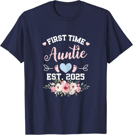 First Time Auntie 2025 Mother's Day Soon To Be Mom Pregnancy T-Shirt - T-Shirt | Navy