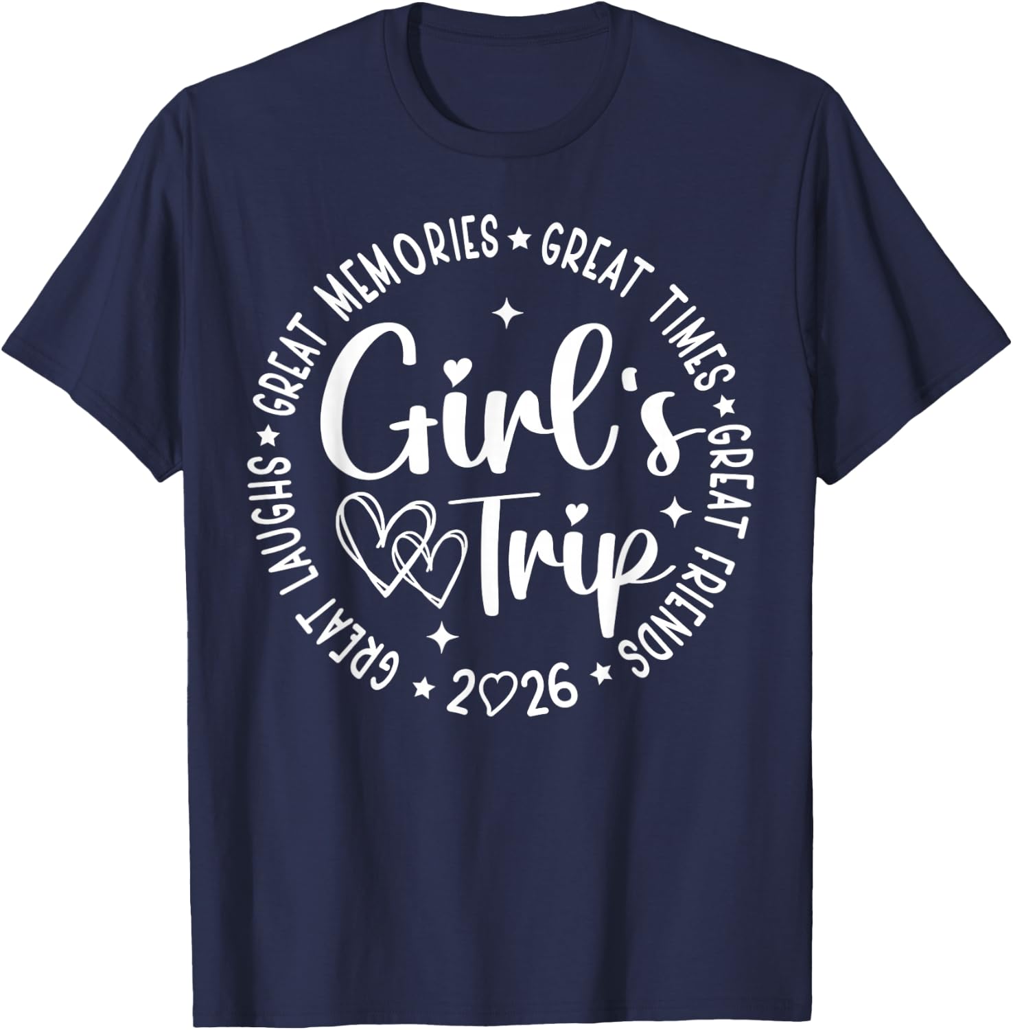 Girls Trip 2026 Besties Weekend Summer Vacation Matching T-Shirt - T-Shirt | Navy