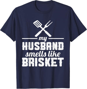 My Husband smells like Brisket Grill Lover T-Shirt - T-Shirt | Navy
