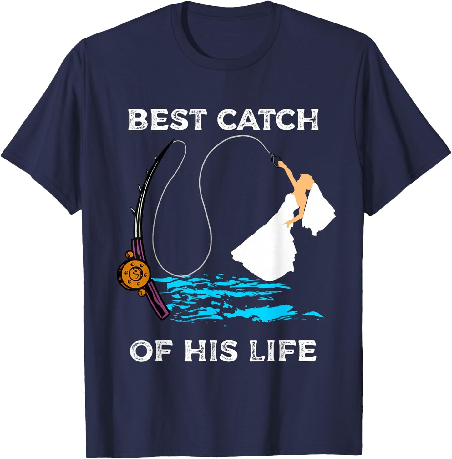 Bride on the fishing rod engagement and wedding for anglers T-Shirt - T-Shirt | Navy