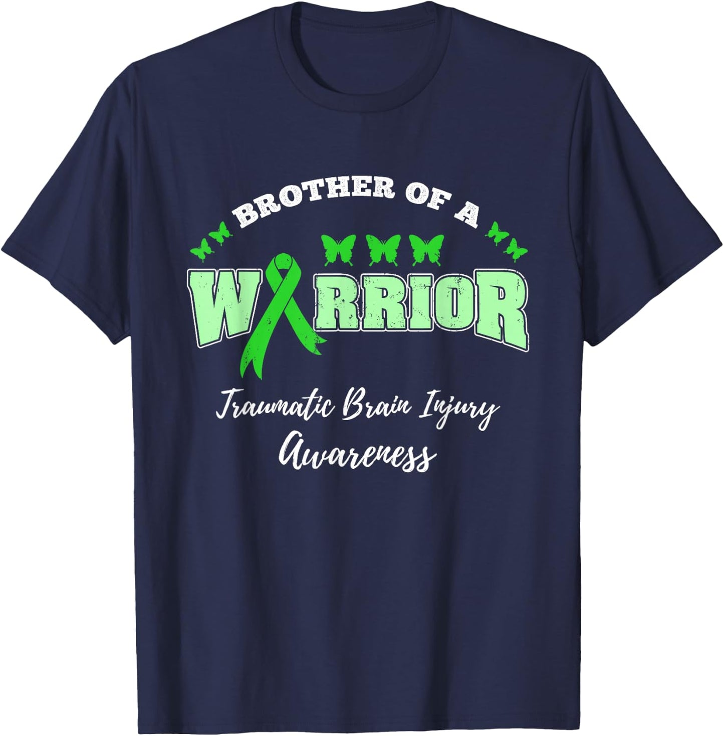 Brother Of A Warrior TBI Awareness TBI Warrior T-Shirt - T-Shirt | Navy