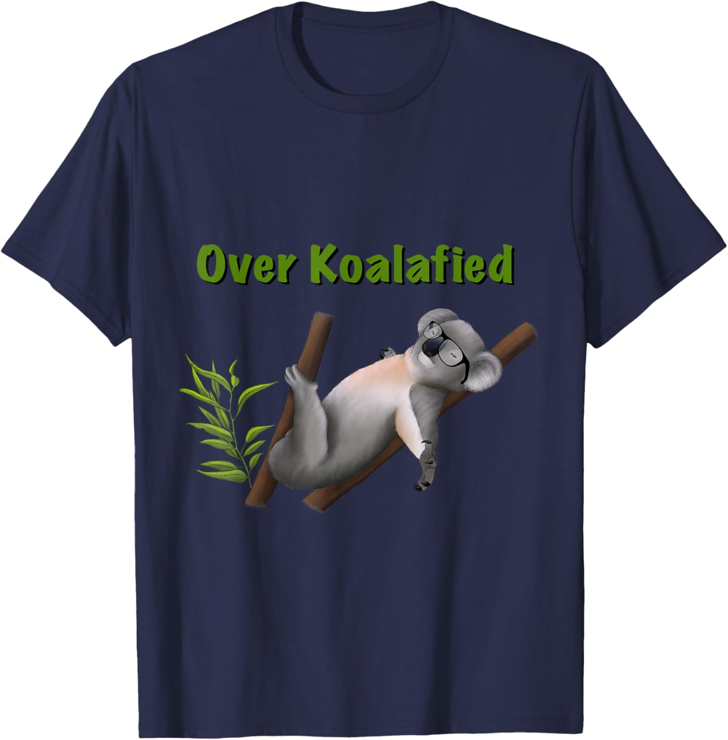 About Koalafied Koala Funny Animal T-Shirt - T-Shirt | Navy
