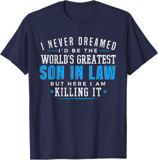 Gift Son in Law Gifts Christmas Birthday on Wedding Day T-Shirt - T-Shirt | Navy