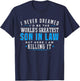 Gift Son in Law Gifts Christmas Birthday on Wedding Day T-Shirt - T-Shirt | Navy