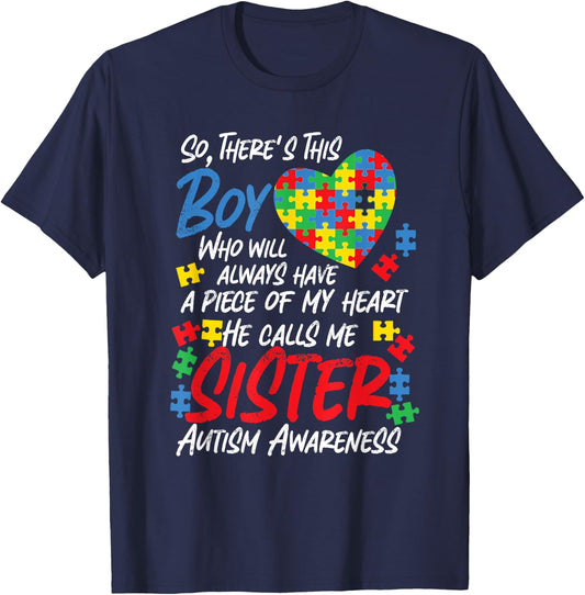 Autism Sister Boy Will Always Have My Heart T-Shirt - T-Shirt | Navy