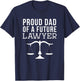 Proud Dad of a Future Lawyer Shirt T-Shirt - T-Shirt | Navy