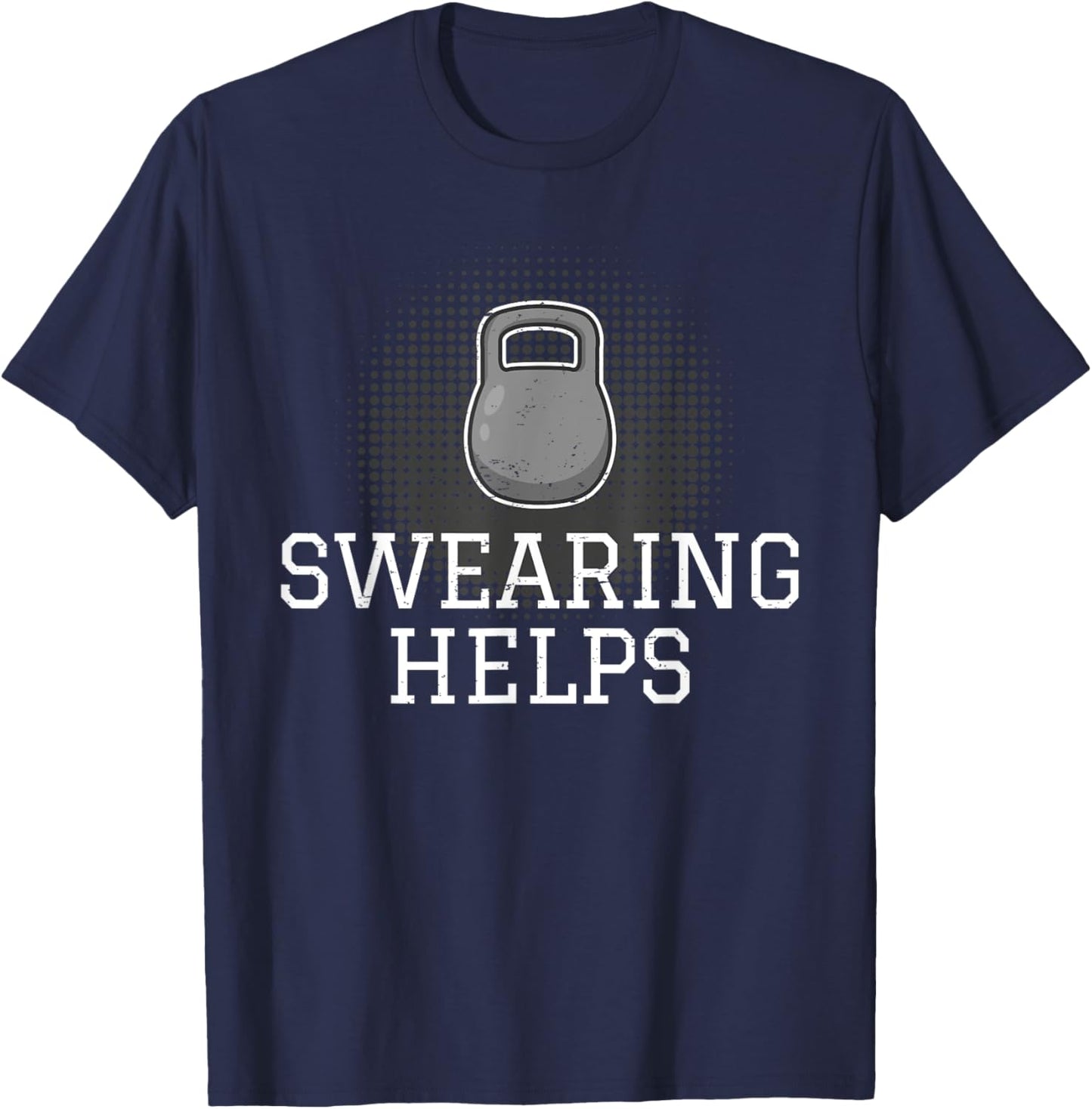 Funny Fitness Workout Saying I Kettlebell T-Shirt - T-Shirt | Navy