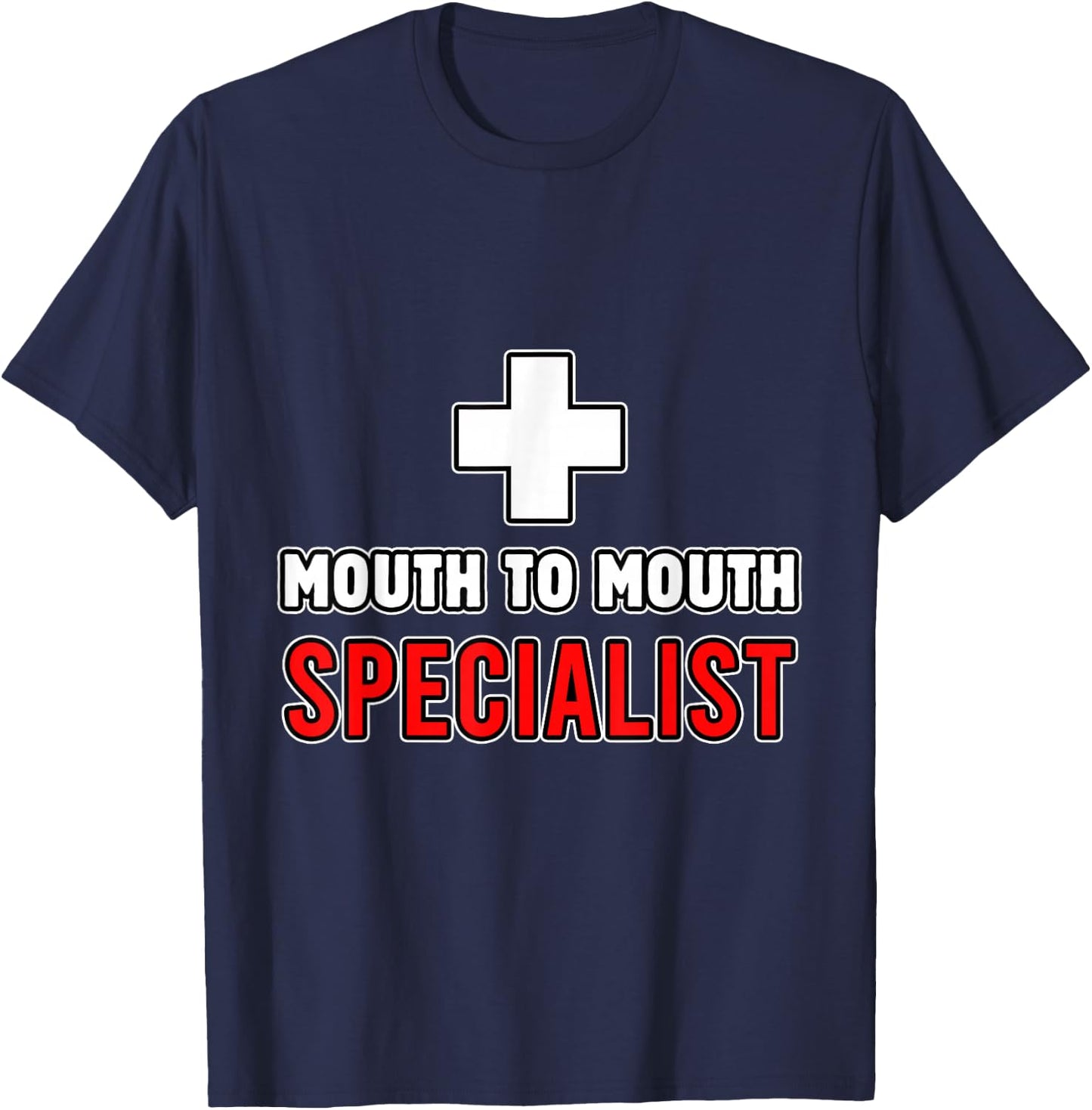 Mouth To Mouth Specialist Lifeguards Seashore Marine Police T-Shirt - T-Shirt | Navy