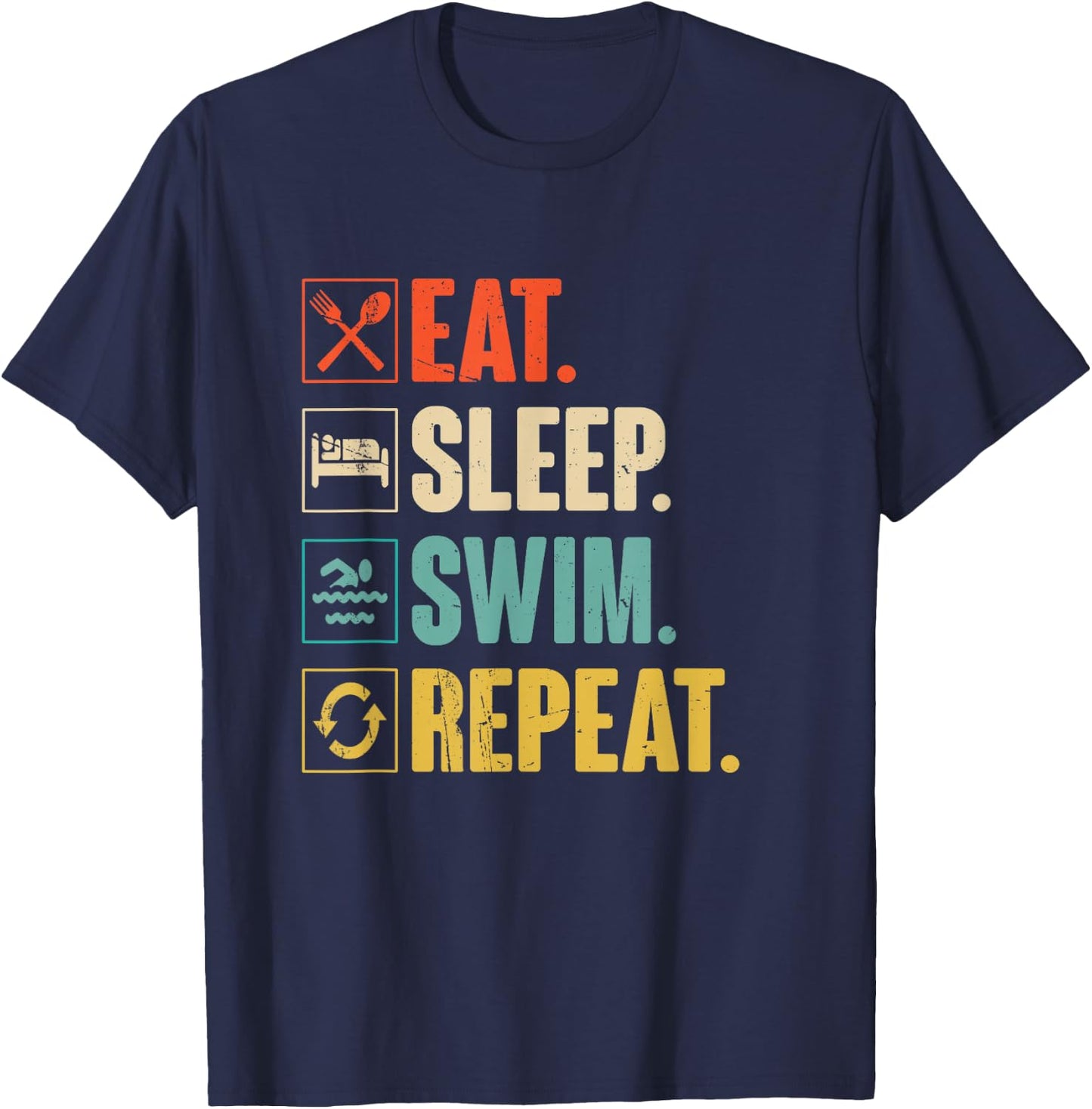 Eat Sleep Swim Repeat Swimming Swimmer Gift T-Shirt - T-Shirt | Navy