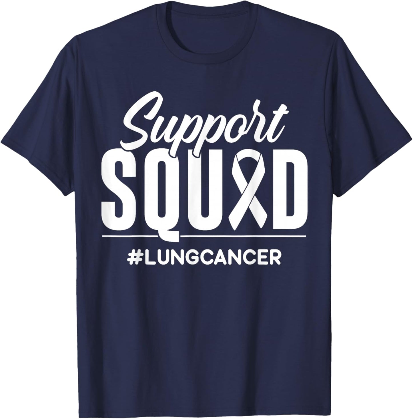Support Squad Lung Cancer Awareness Gift T-Shirt - T-Shirt | Navy