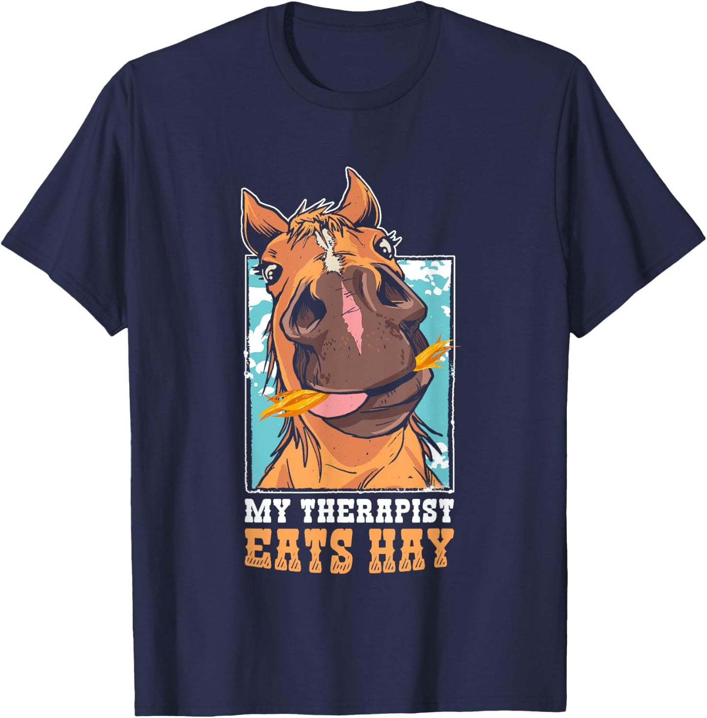 Funny Horse Lover My Therapist Eats Hay T-Shirt - T-Shirt | Navy