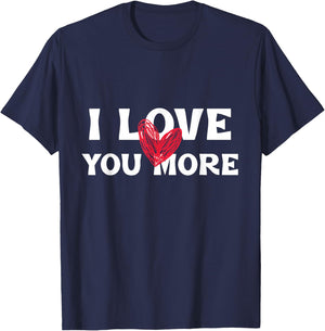 I Love You More Mother’s Day Cute Love Heart T-Shirt - T-Shirt | Navy