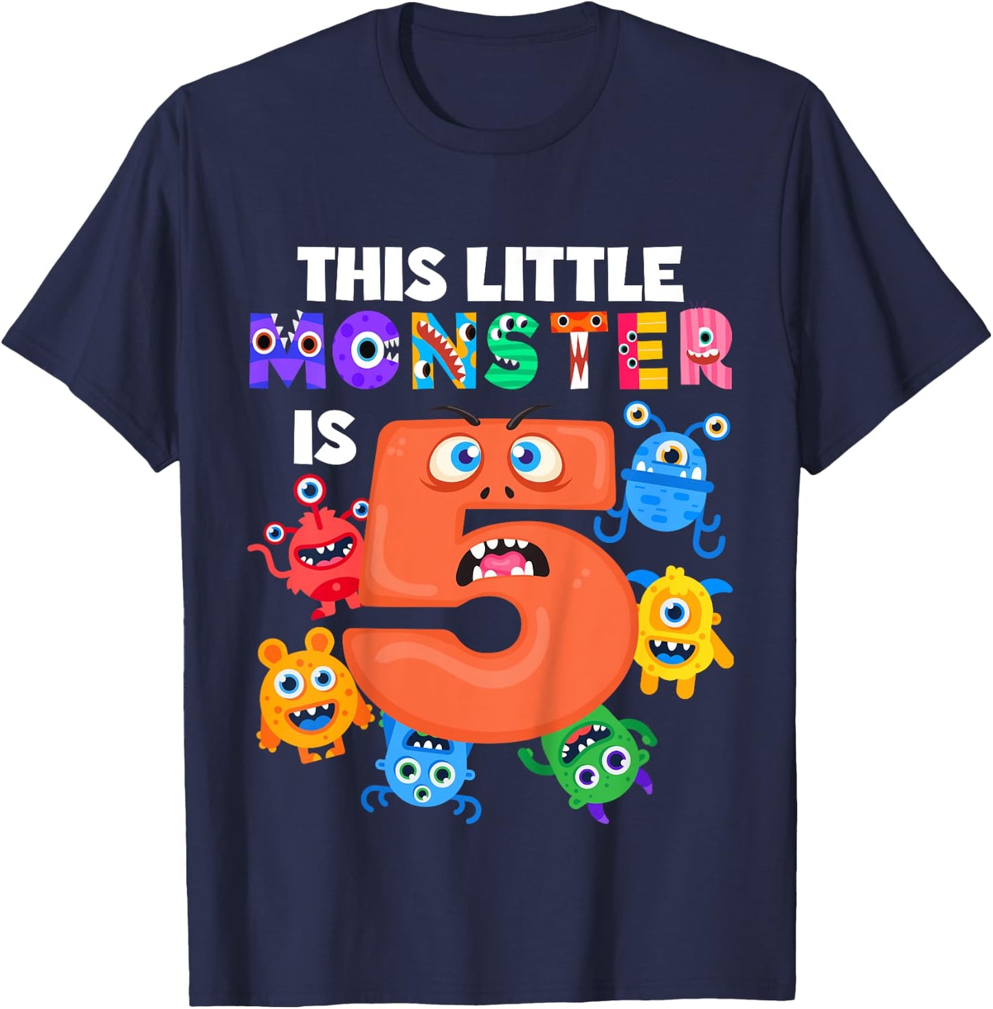 This Little Monster is 5 Five Years 5th Birthday Party Alien T-Shirt - T-Shirt | Navy