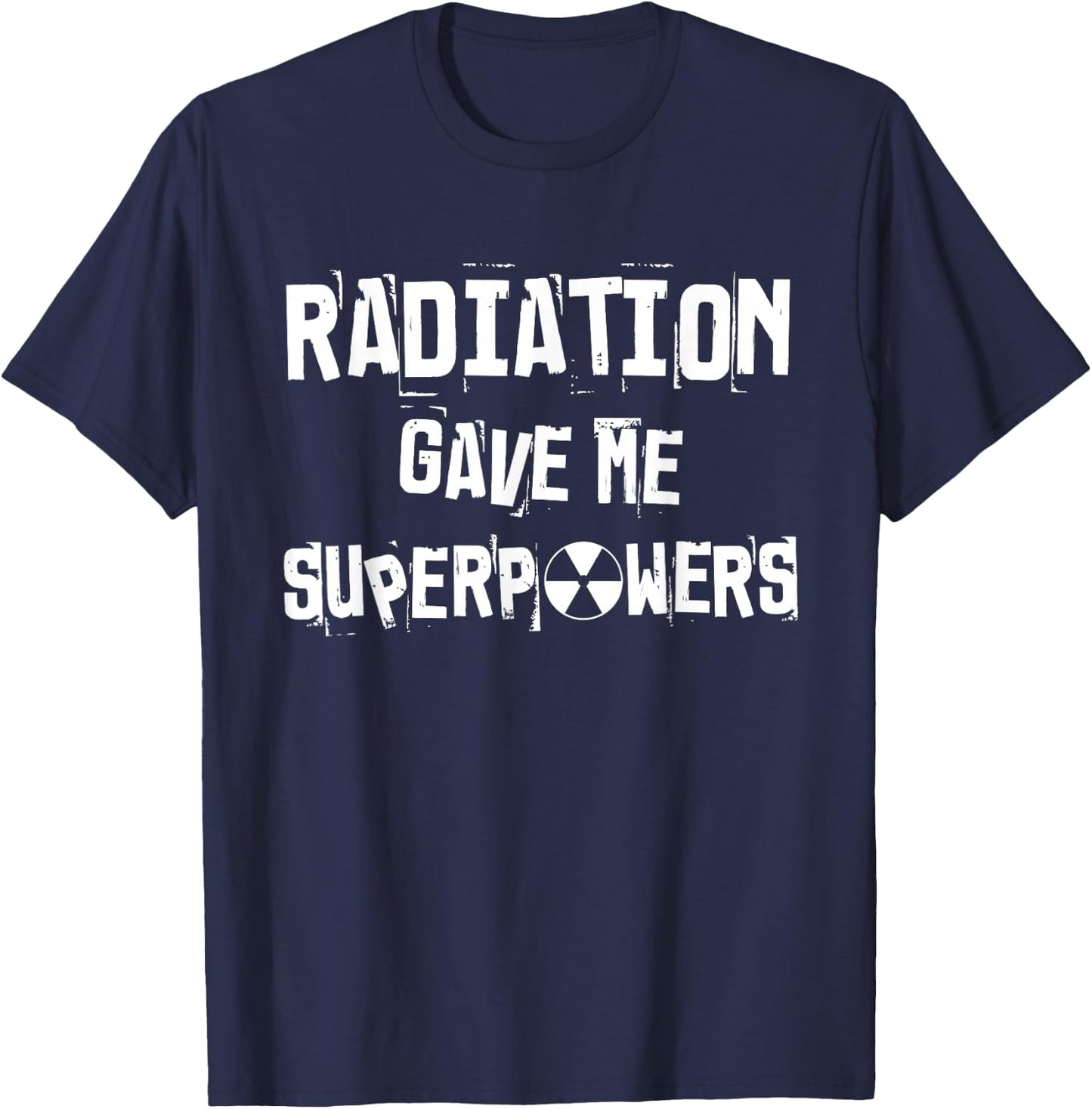 Chemo Treatment Cancer Patient Funny Radiation Superpowers T-Shirt - T-Shirt | Navy