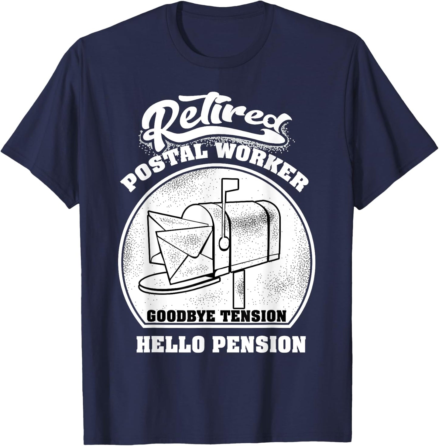 Retired Postal Worker Shirt | Cute Mail Carrier Gift T-Shirt - T-Shirt | Navy