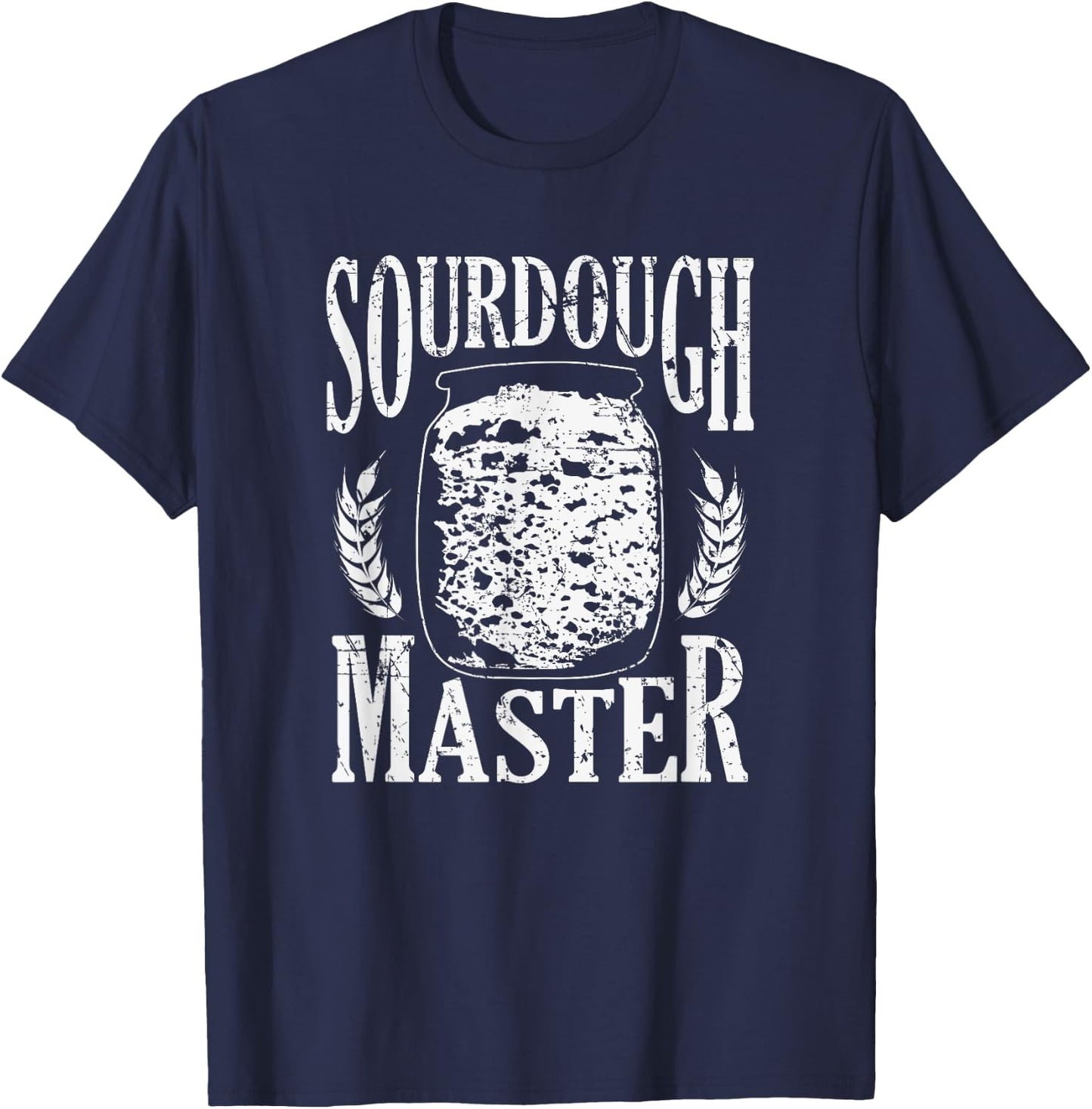 Handmade Homemade Sourdough Bread Master Baking Baker T-Shirt - T-Shirt | Navy