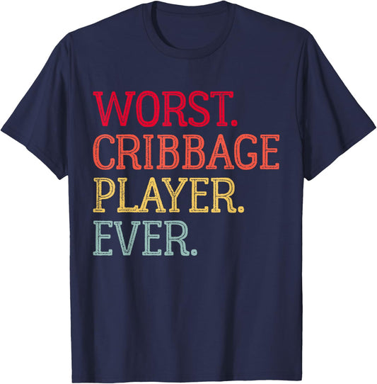 Worst Cribbage Player Ever Vintage Cribbage Board Game Pegs T-Shirt - T-Shirt | Navy