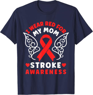 I Wear Red For My Mom Stroke Awareness Red Ribbon T-Shirt - T-Shirt | Navy