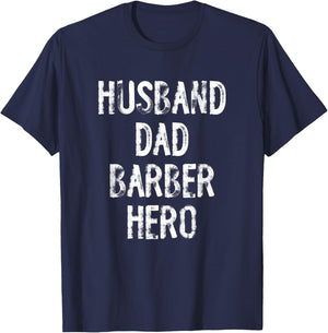 Husband Dad Barber Hero T-Shirt - T-Shirt | Navy